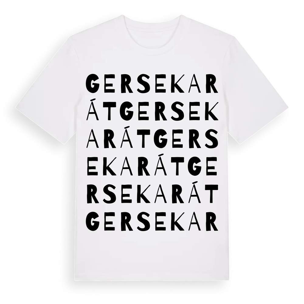 Gersekarát ordlek t-shirt – White, i miljö