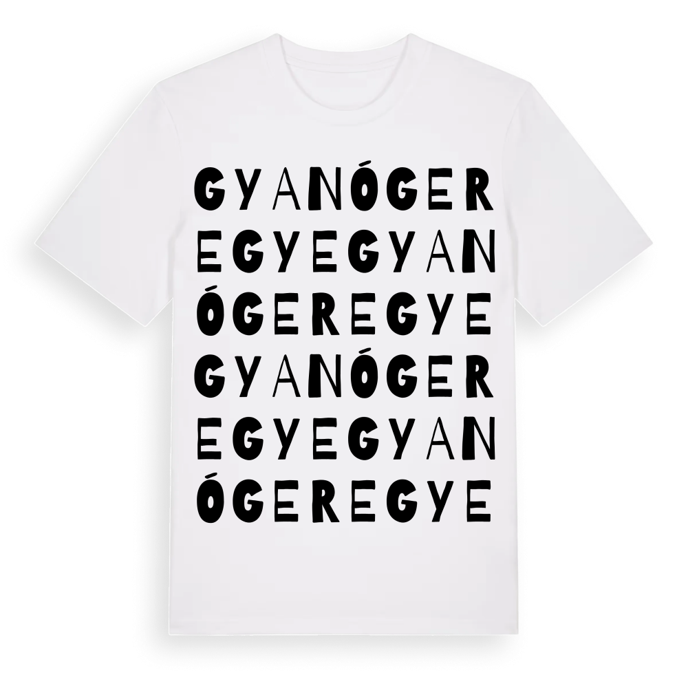 Gyanógeregye ordlek t-shirt – White, i miljö