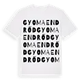 Gyomaendrőd ordlek t-shirt