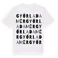 Győrladamér ordlek t-shirt