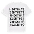 Hegyhátszentpéter ordlek t-shirt