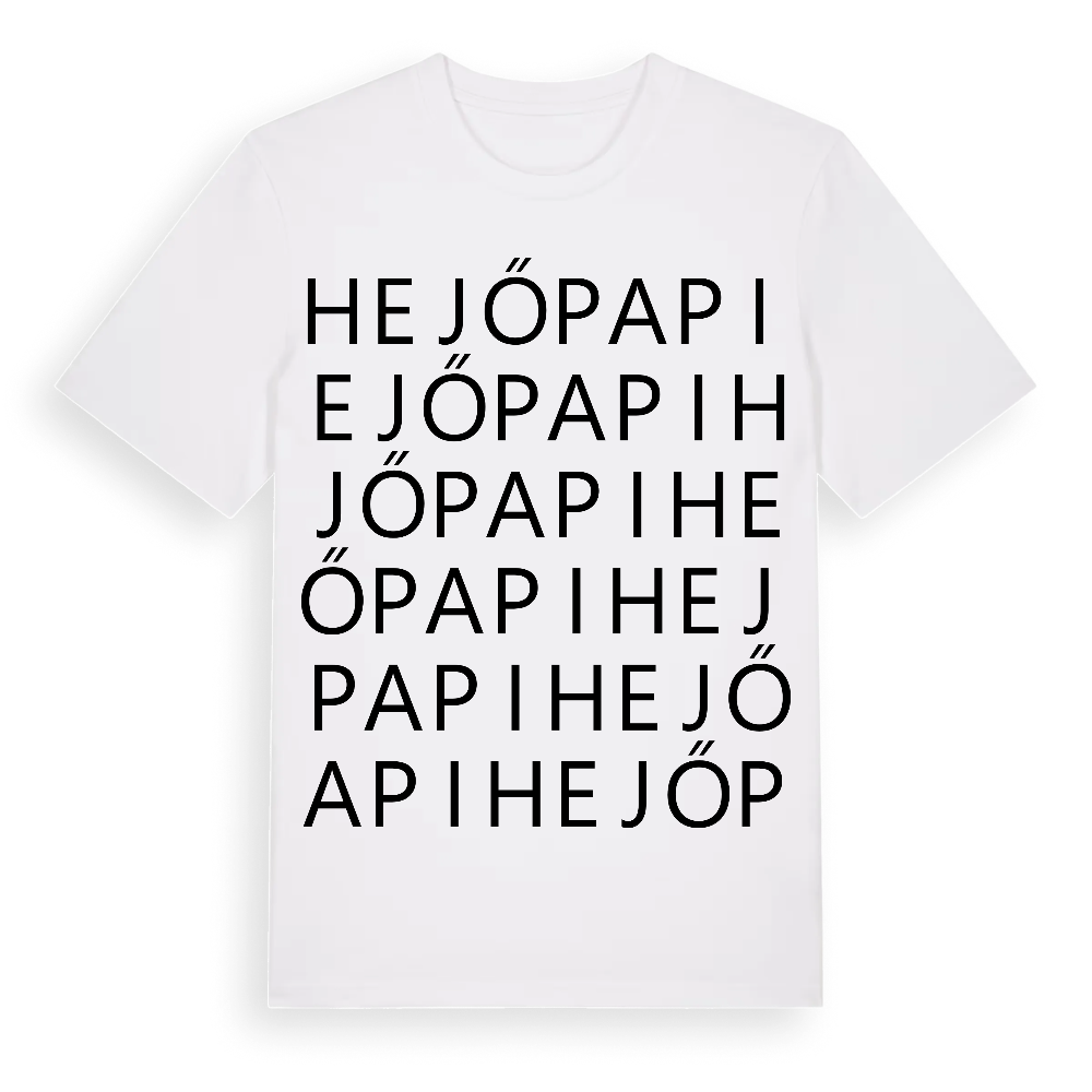 Hejőpapi ordlek t-shirt – White, i miljö