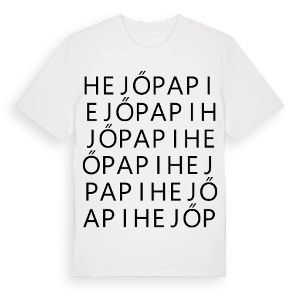 Hejőpapi ordlek t-shirt – ekologisk bomull t-shirt från Pinshirt