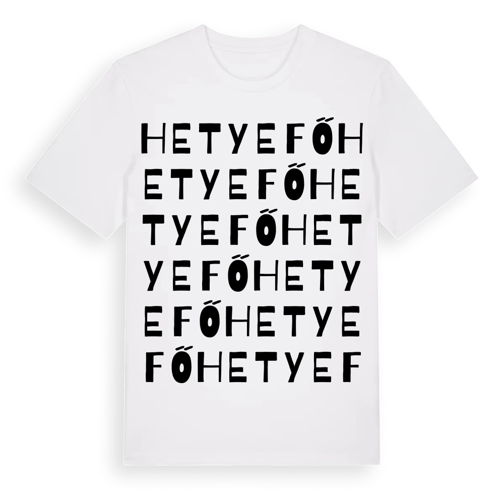 Hetyefő ordlek t-shirt – White, i miljö