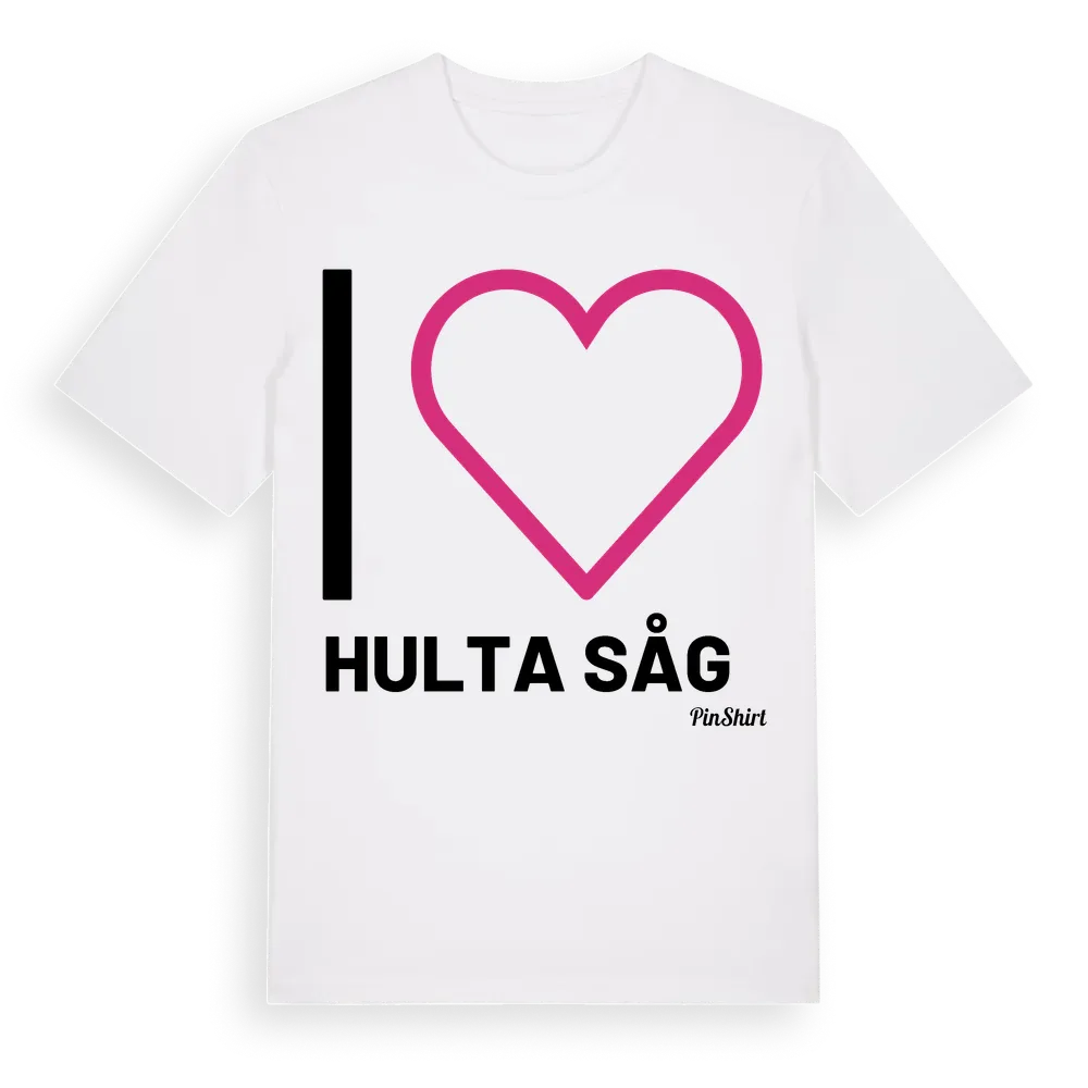 Jag älskar Hulta Såg t-shirt stort tryck i miljö