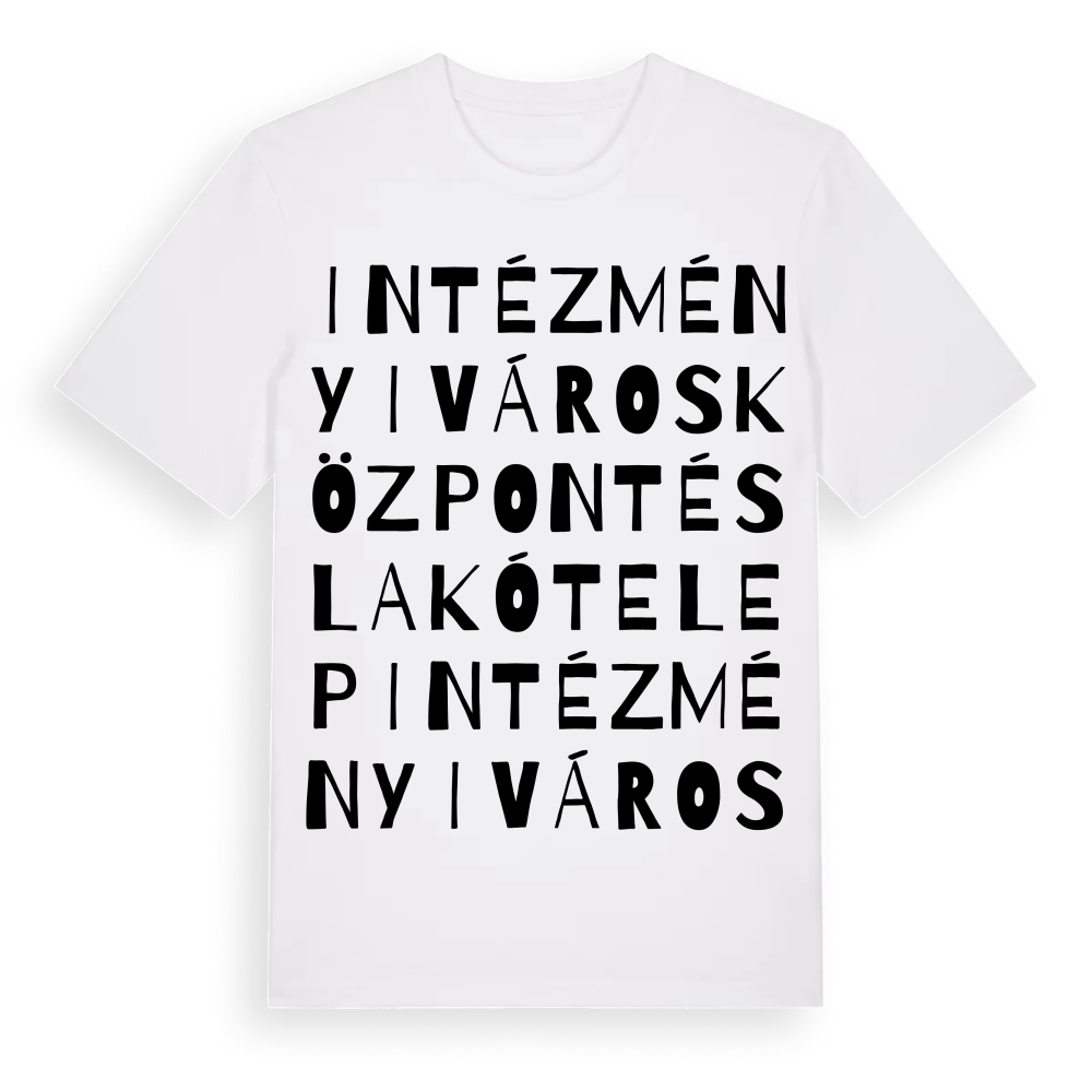 Intézményi Városközpont és lakótelep ordlek t-shirt – White, i miljö