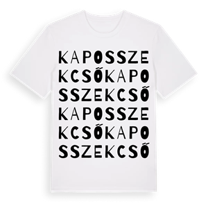 Kaposszekcső ordlek t-shirt – ekologisk bomull t-shirt från Pinshirt