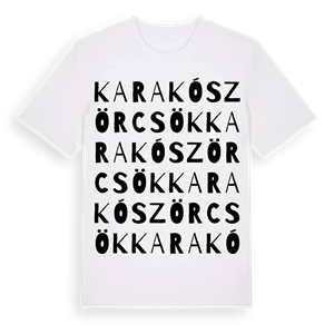Karakószörcsök ordlek t-shirt – ekologisk bomull t-shirt från Pinshirt