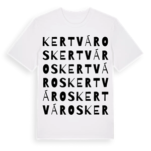 Kertváros ordlek t-shirt – ekologisk bomull t-shirt från Pinshirt