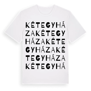 Kétegyháza ordlek t-shirt – ekologisk bomull t-shirt från Pinshirt
