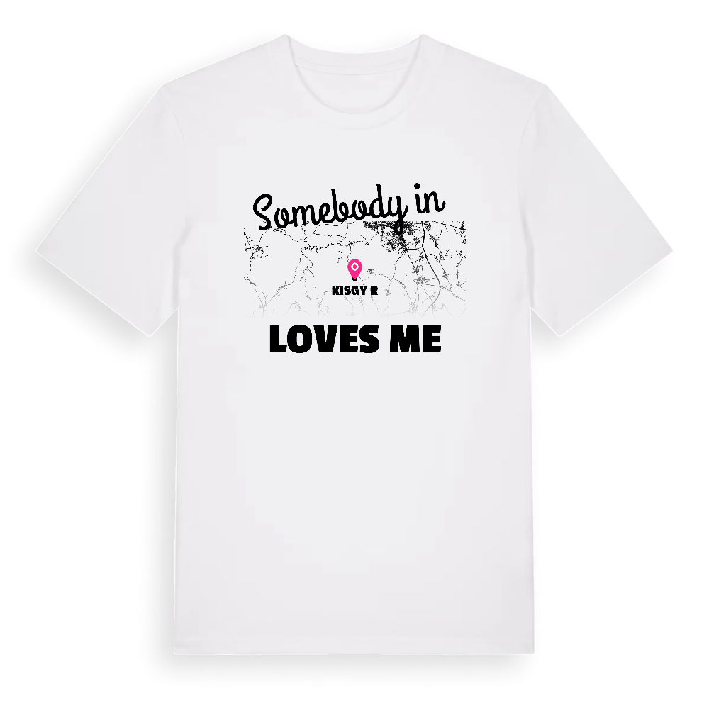 Någon i Kisgyőr älskar mig t-shirt – White, i miljö