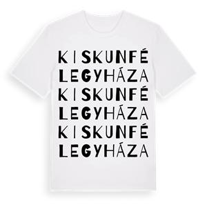 Kiskunfélegyháza ordlek t-shirt – ekologisk bomull t-shirt från Pinshirt