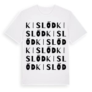 Kislőd ordlek t-shirt – ekologisk bomull t-shirt från Pinshirt