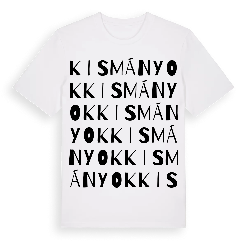 Kismányok ordlek t-shirt – White, i miljö