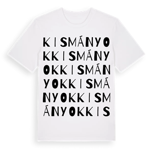 Kismányok ordlek t-shirt – ekologisk bomull t-shirt från Pinshirt