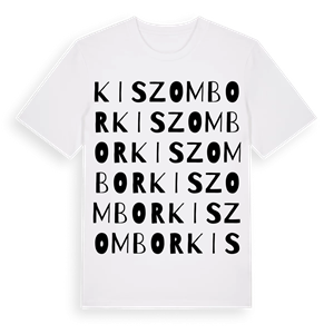 Kiszombor ordlek t-shirt – ekologisk bomull t-shirt från Pinshirt