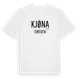 White t-shirt med Kjøna i Sverige t-shirt