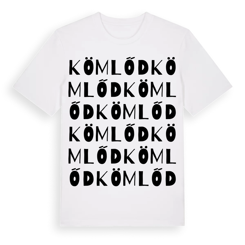 Kömlőd ordlek t-shirt – White, i miljö