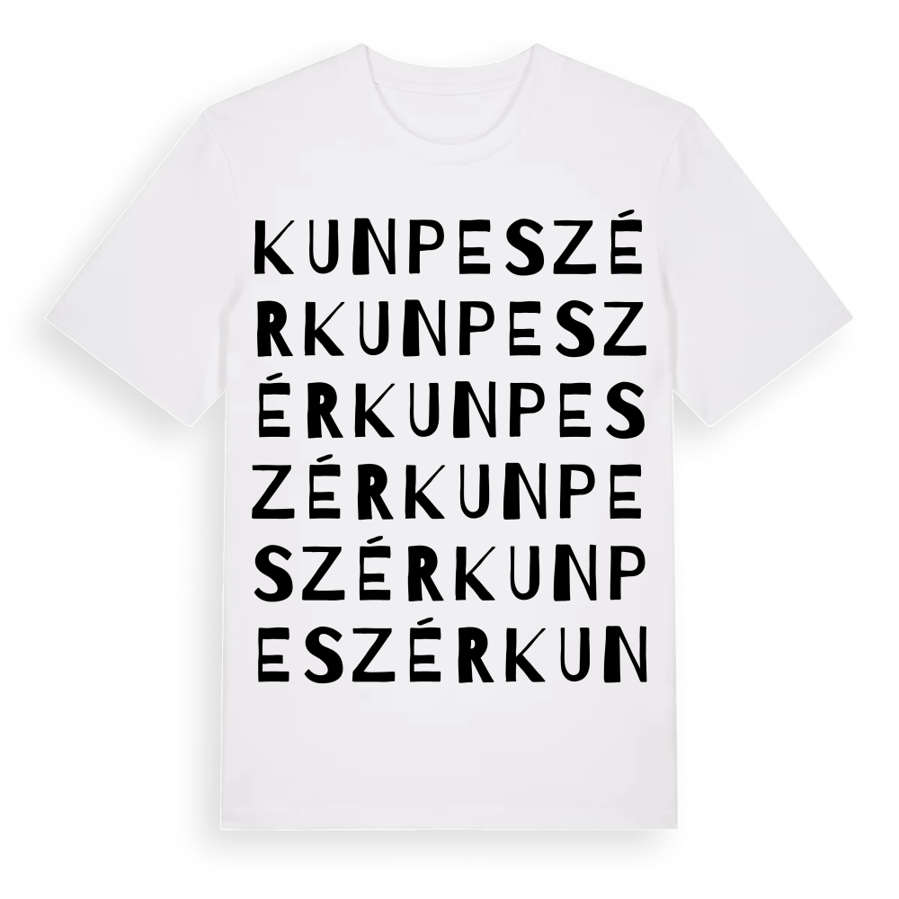 Kunpeszér ordlek t-shirt – White, i miljö