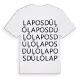 Laposdűlő ordlek t-shirt
