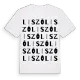 Liszó ordlek t-shirt