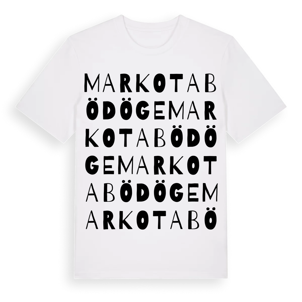 Markotabödöge ordlek t-shirt – White, i miljö