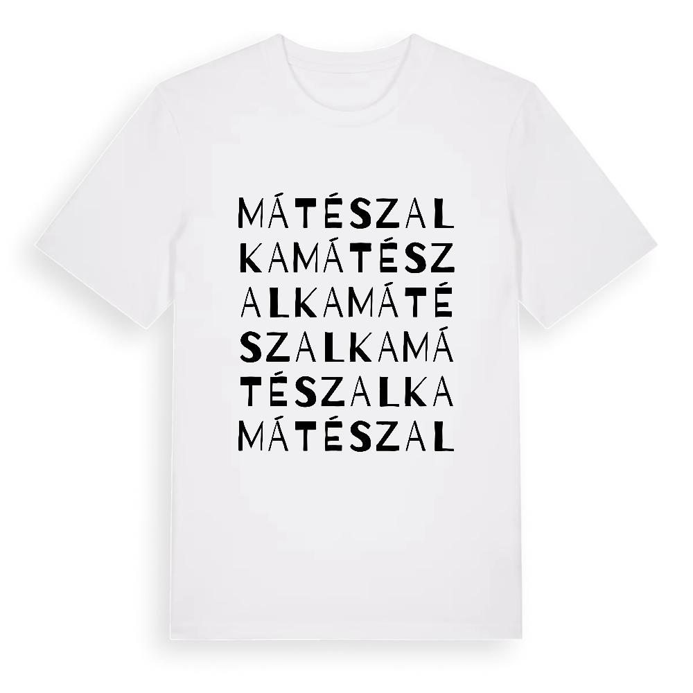 Mátészalka ordlek t-shirt – White, i miljö