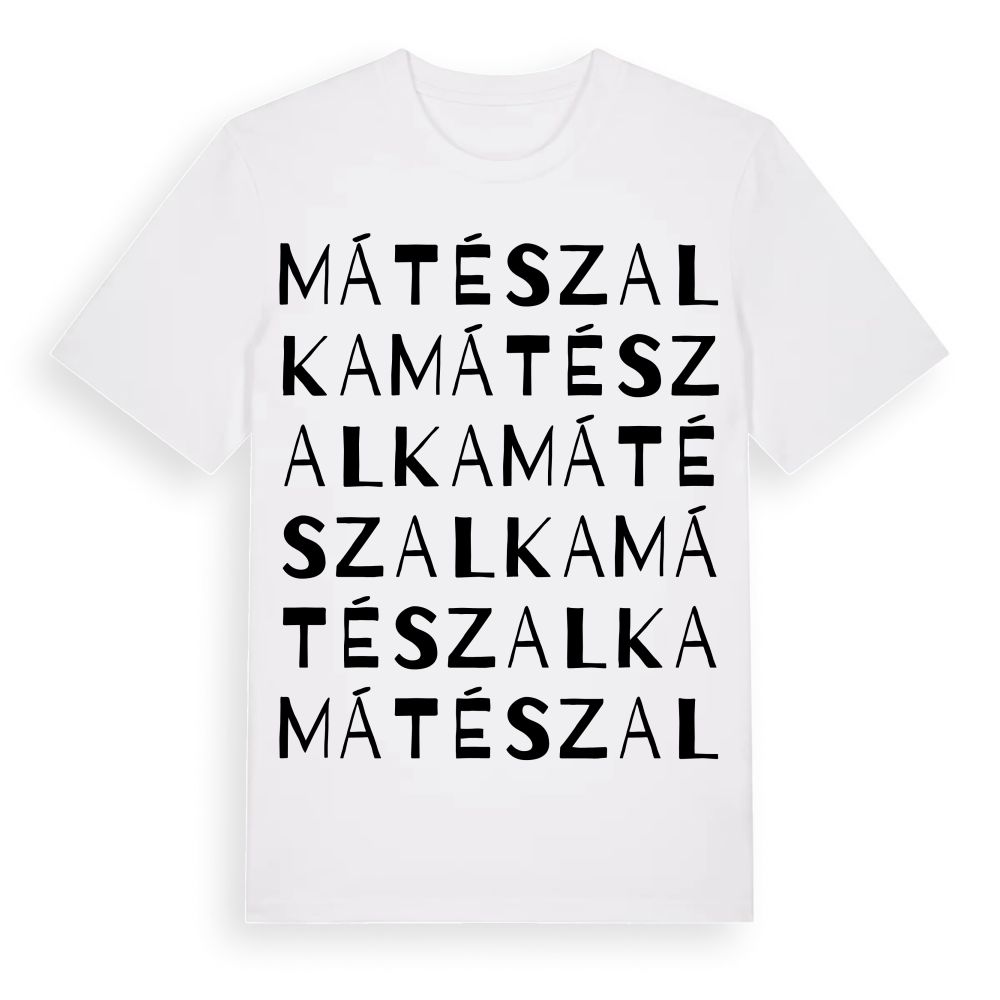 Mátészalka ordlek t-shirt – White, i miljö