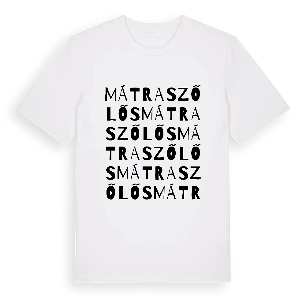 Mátraszőlős ordlek t-shirt – White, i miljö