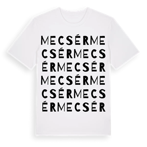 Mecsér ordlek t-shirt – ekologisk bomull t-shirt från Pinshirt