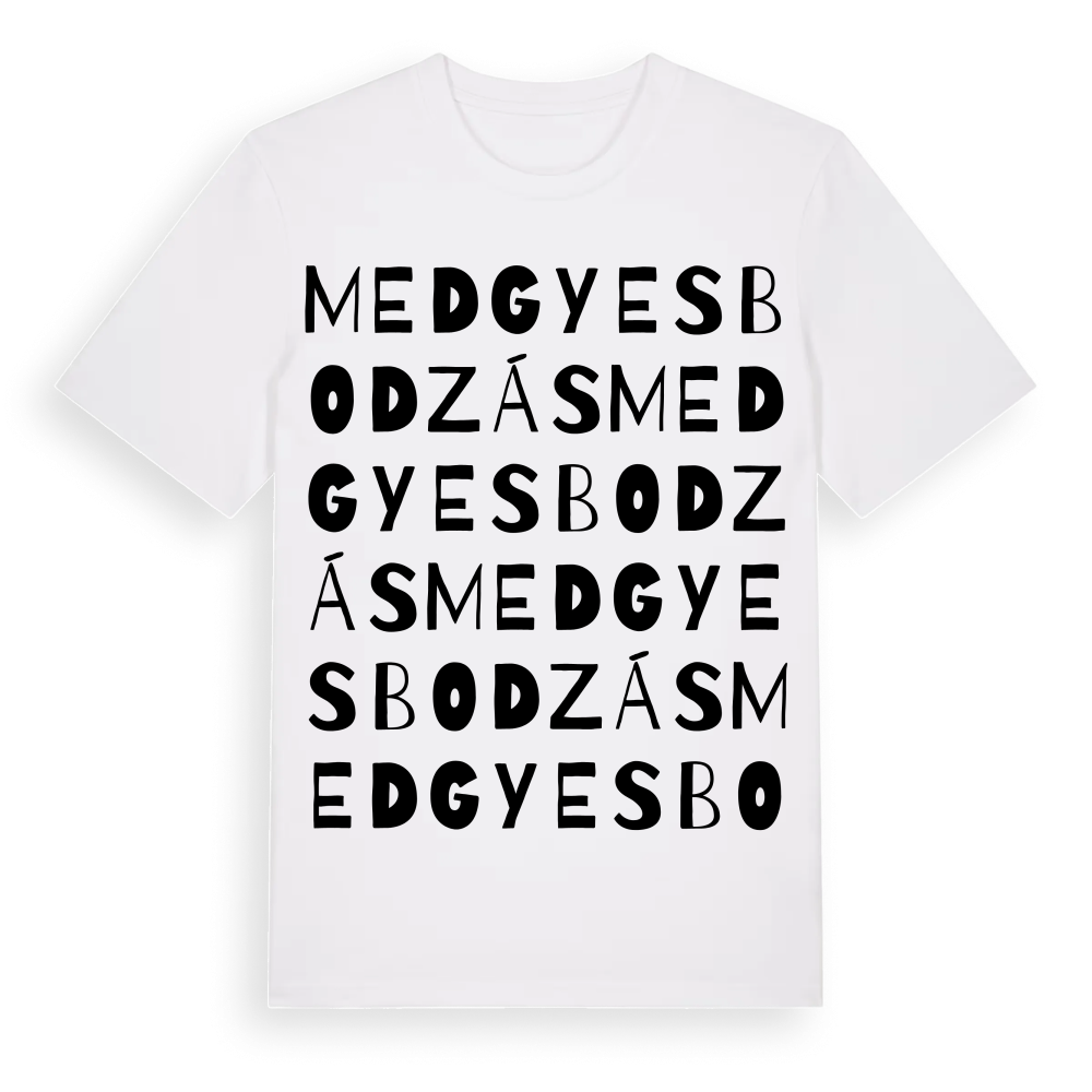 Medgyesbodzás ordlek t-shirt – White, i miljö