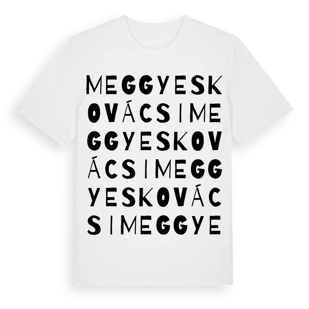 Meggyeskovácsi ordlek t-shirt – White, i miljö