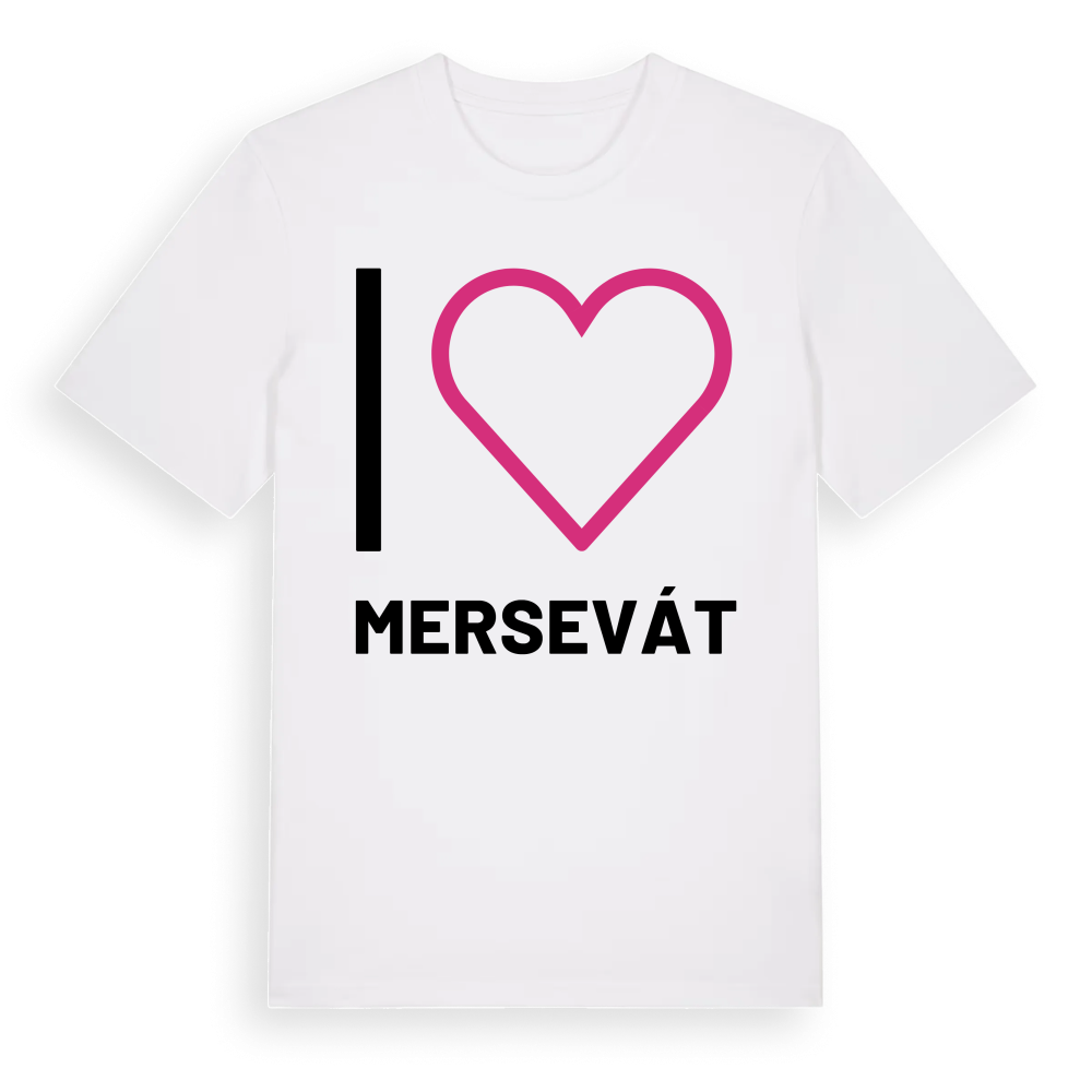 Jag älskar Mersevát t-shirt stort tryck – White, i miljö