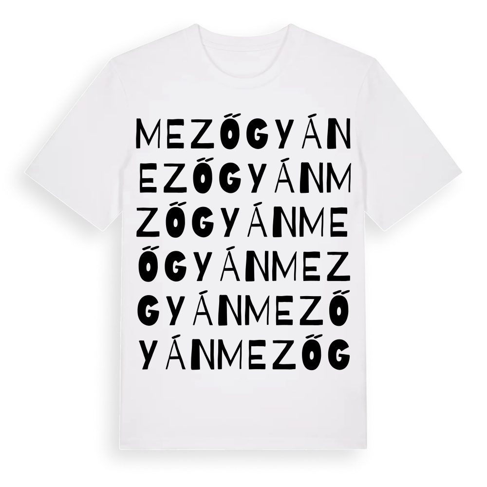 Mezőgyán ordlek t-shirt – White, i miljö