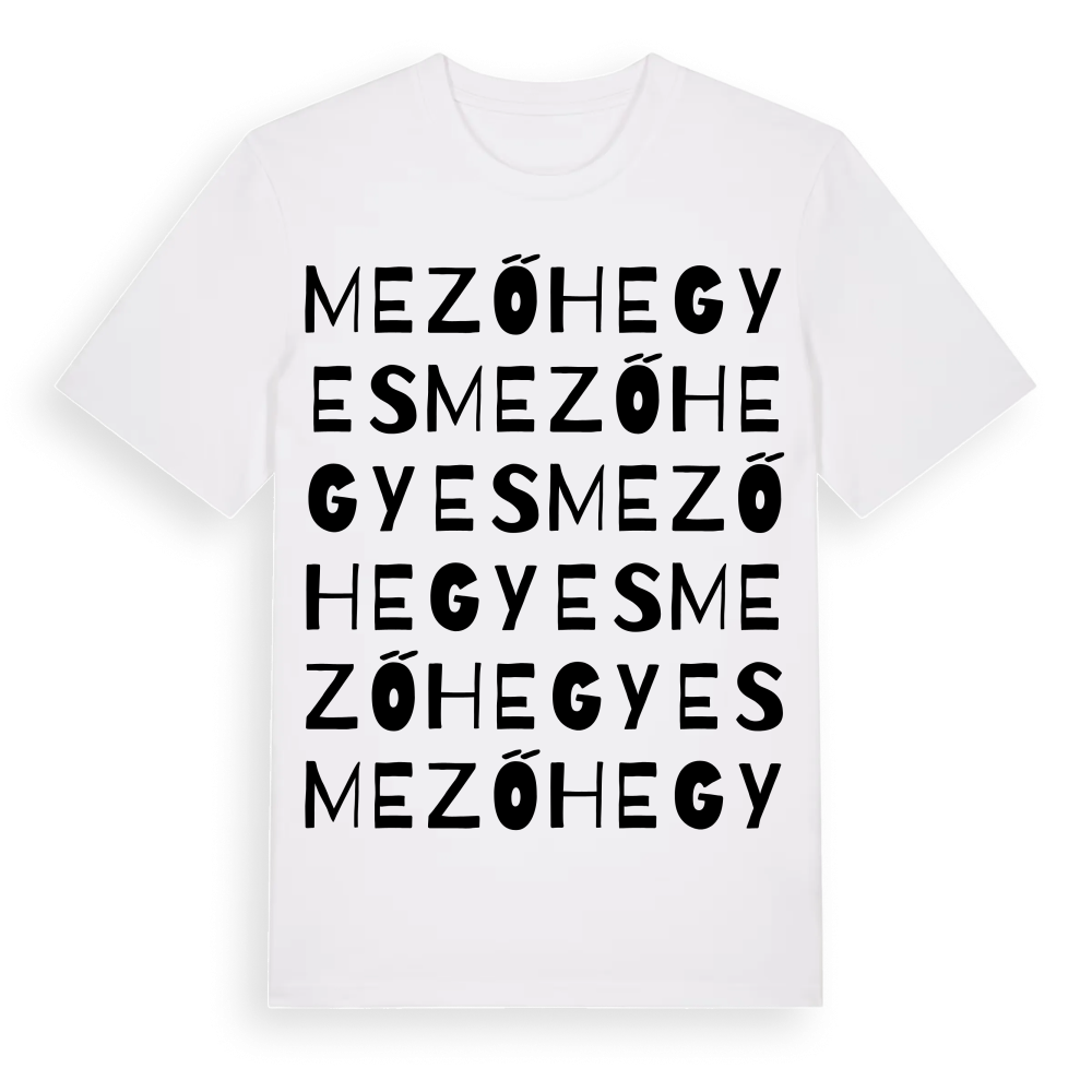 Mezőhegyes ordlek t-shirt – White, i miljö
