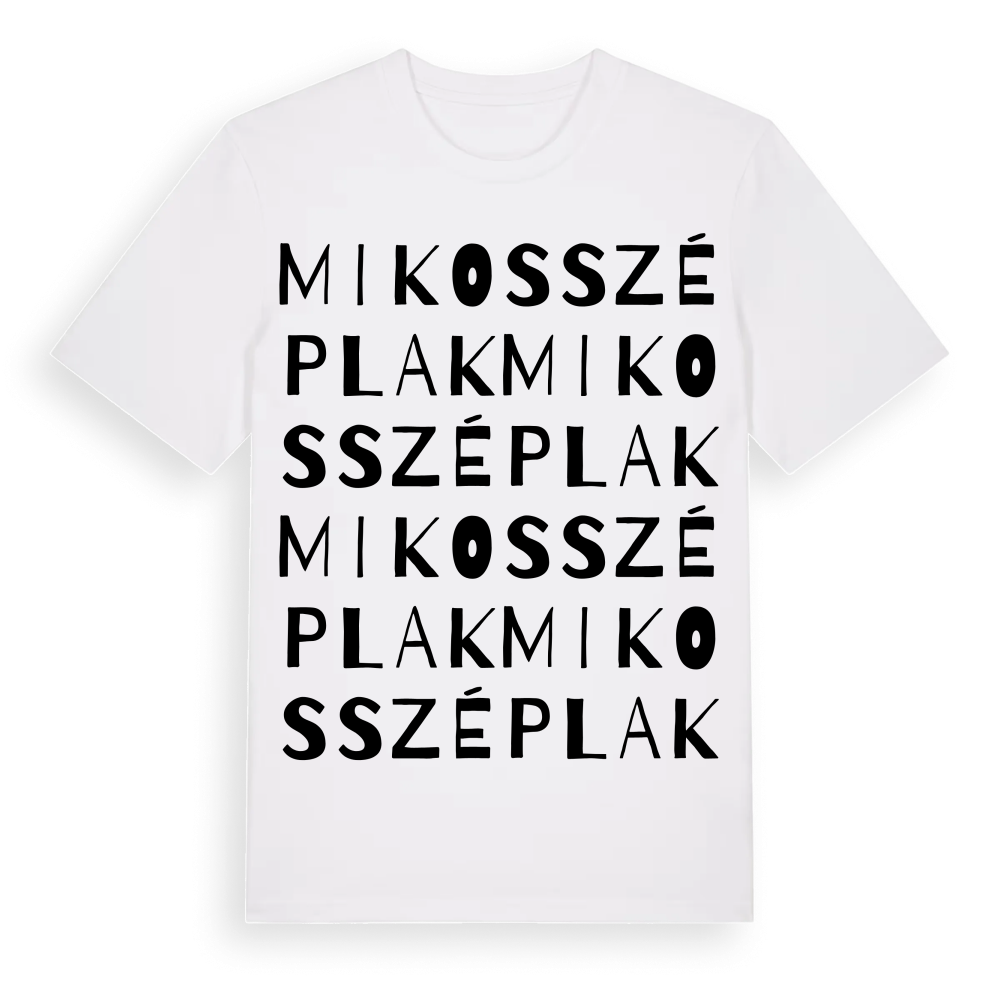 Mikosszéplak ordlek t-shirt – White, i miljö
