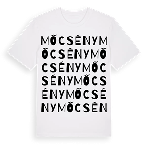 Mőcsény ordlek t-shirt – ekologisk bomull t-shirt från Pinshirt