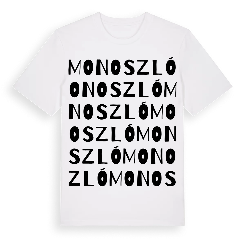 Monoszló ordlek t-shirt – White, i miljö