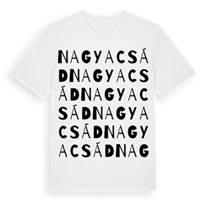 Nagyacsád ordlek t-shirt – ekologisk bomull t-shirt från Pinshirt