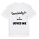 Någon i Nagybajcs älskar mig t-shirt