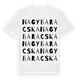 Nagybaracska ordlek t-shirt