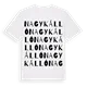 Nagykálló ordlek t-shirt