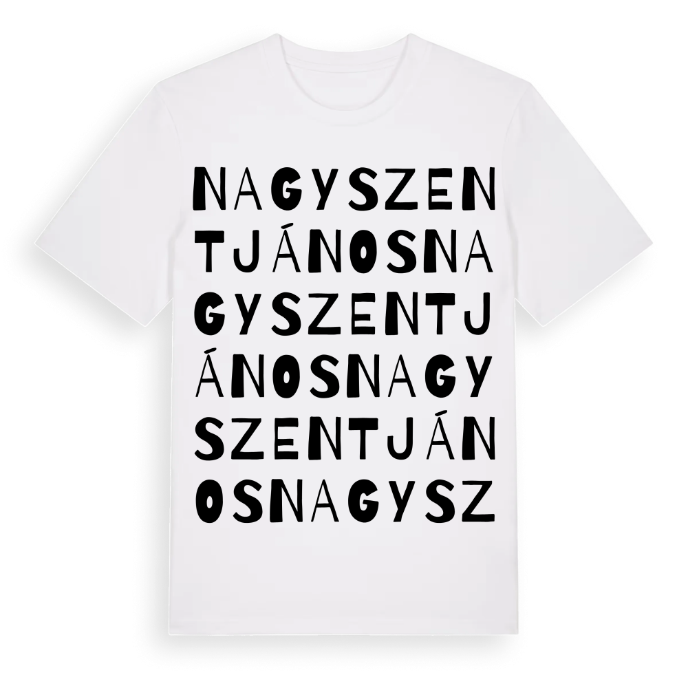 Nagyszentjános ordlek t-shirt – White, i miljö