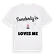 Någon i Nak älskar mig t-shirt