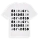Őrimagyarósd ordlek t-shirt