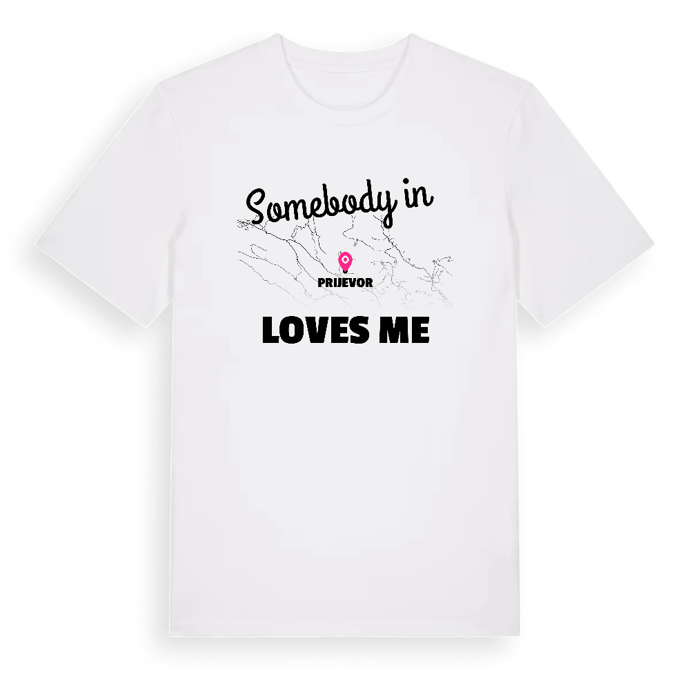 Någon i Prijevor älskar mig t-shirt – White, i miljö