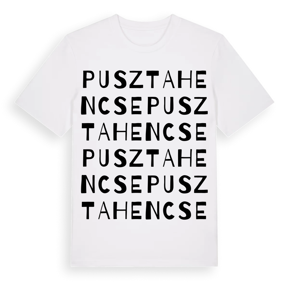 Pusztahencse ordlek t-shirt – White, i miljö