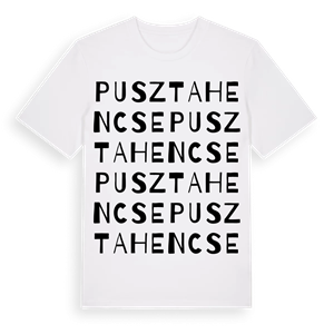 Pusztahencse ordlek t-shirt – ekologisk bomull t-shirt från Pinshirt