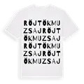 Röjtökmuzsaj ordlek t-shirt
