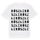 Röszke ordlek t-shirt